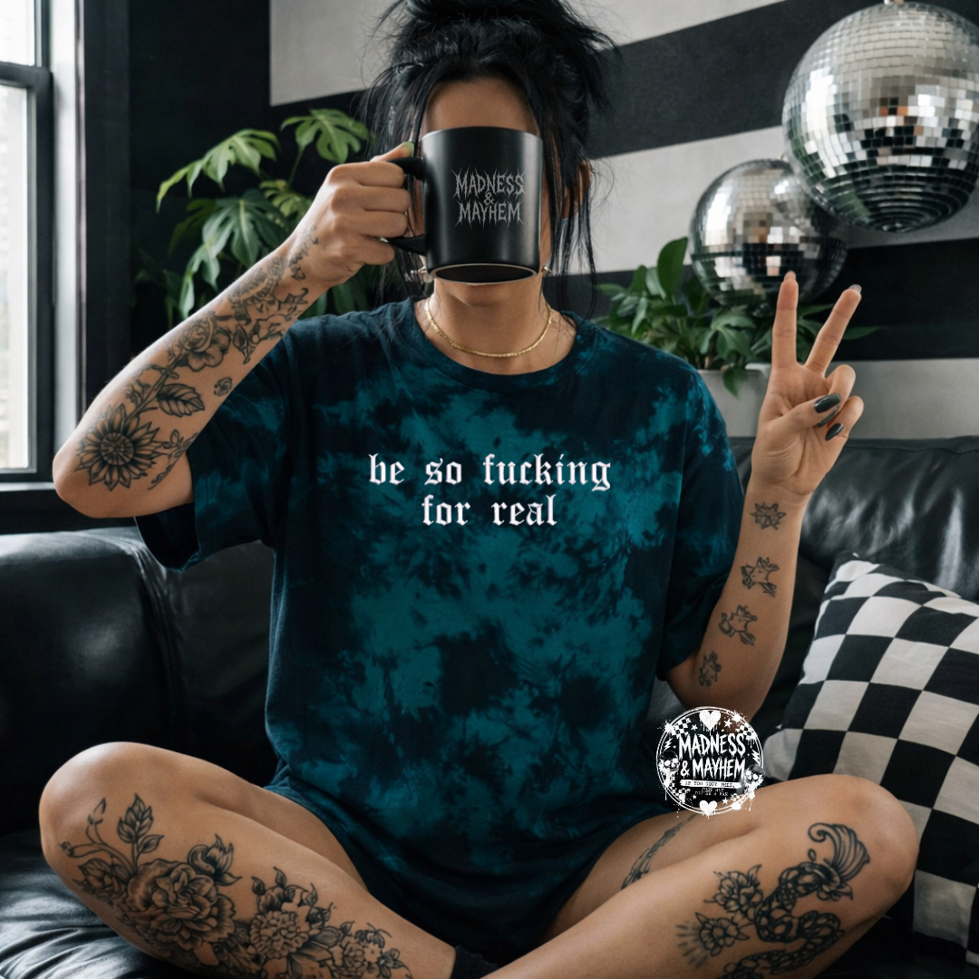 Teal Be so fucking for real embroidered tie dye T-shirt